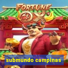 submundo campinas